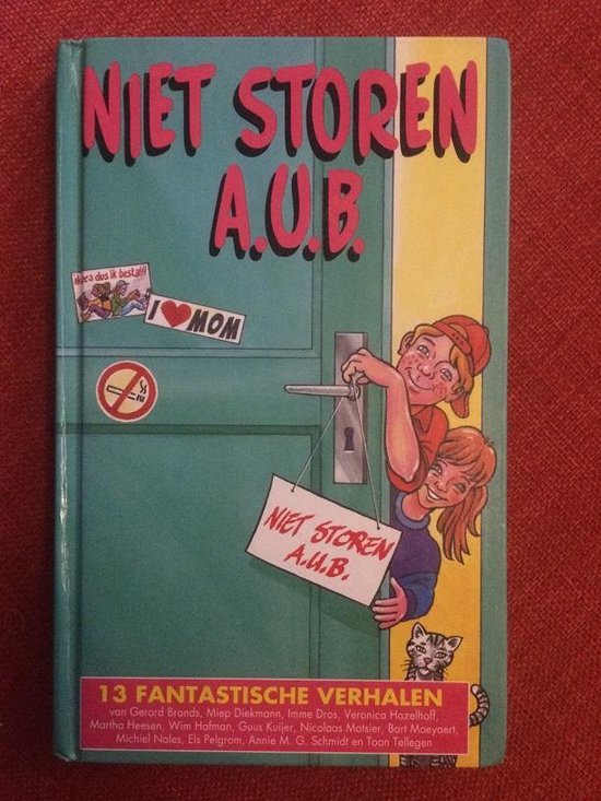 Niet storen a.u.b., 13 fantastische verhalen