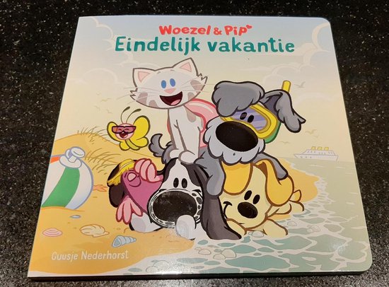 Woezel en Pip prentenboek - voorleesboek kleuters - Eindelijk vakantie - Guusje Nederhorst