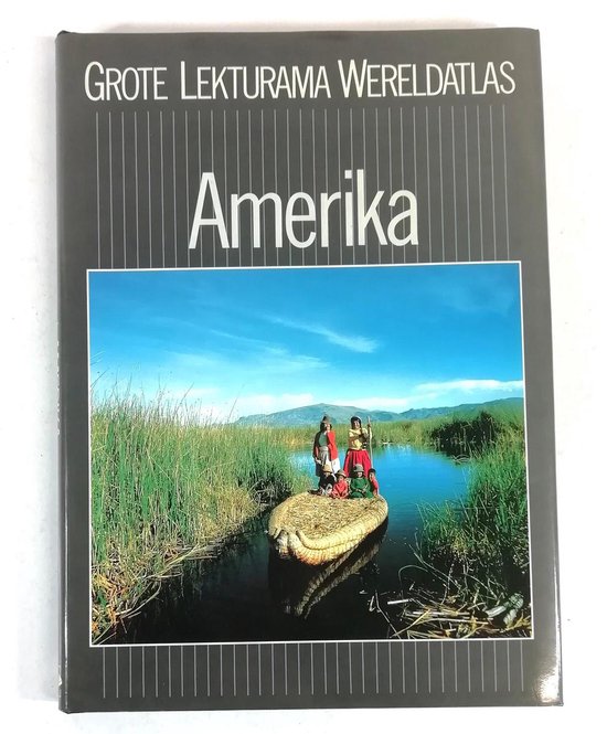 Grote Lekturama Wereldatlas - Amerika 1987