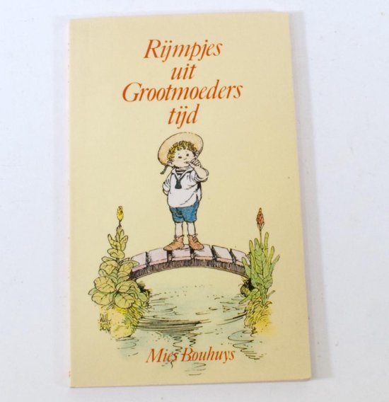 Boek Rijmpjes uit Grootmoeders tijd Mies Bouhuys ISBN 9072590131