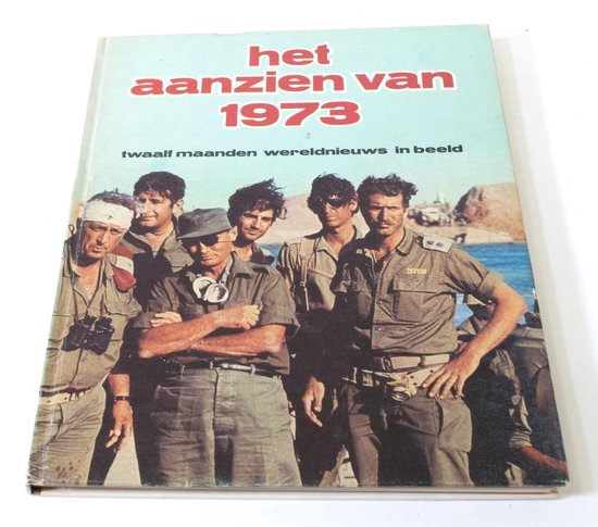 Het aanzien van 1973 twaalf maanden wereldnieuws in beeld