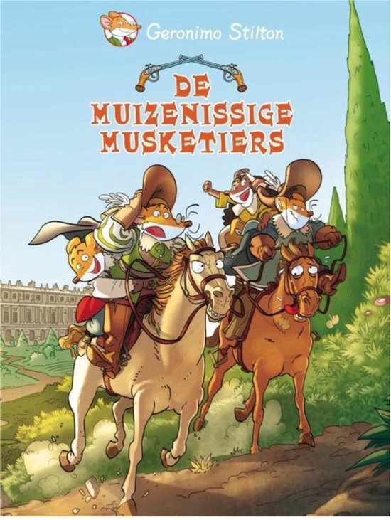 De muizenissige musketiers Geronimo Stilton