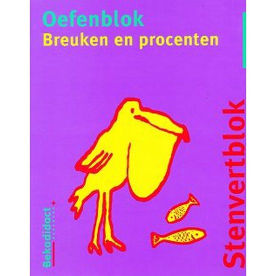 Stenvert Breuken en procenten oefenblok groep 7 en 8 (per stuk)