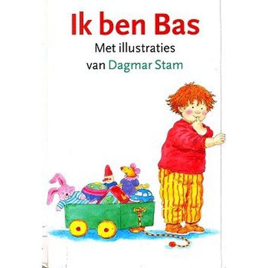 Ik ben Bas Prentenboek (zie omschrijving)