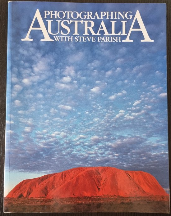 Photographing Australia with Steve Parish