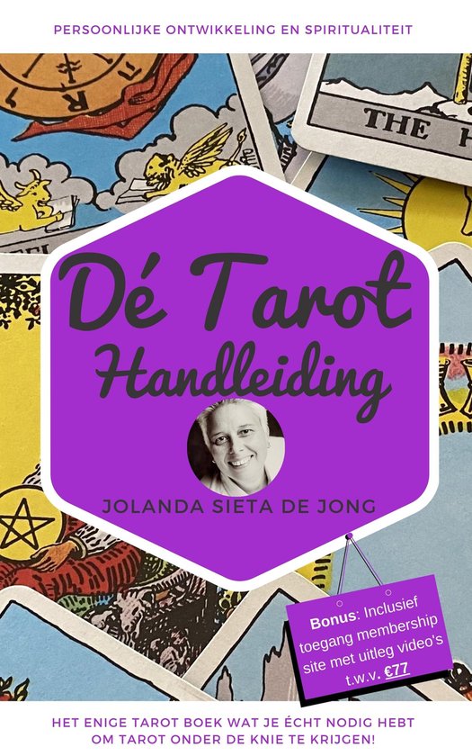 Dé Tarot Handleiding: Ontdek Tarot met Kosteloze Video's en Cursus (A4)