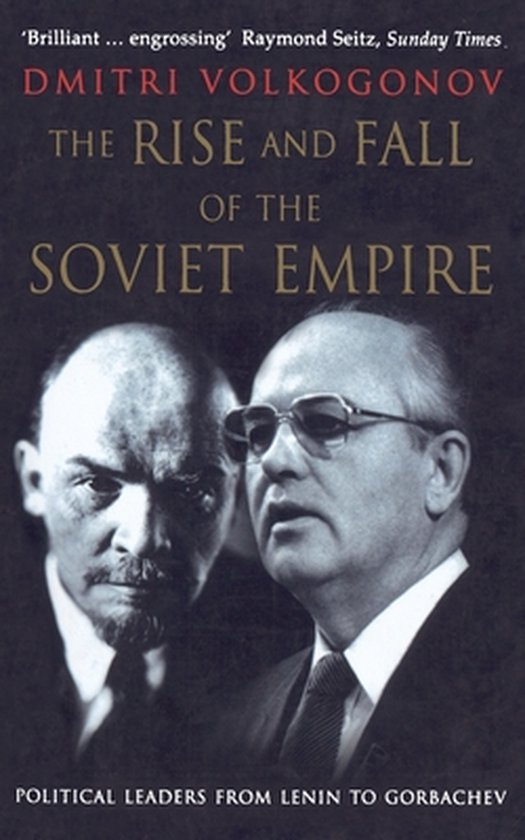 Rise & Fall Of The Soviet Empire