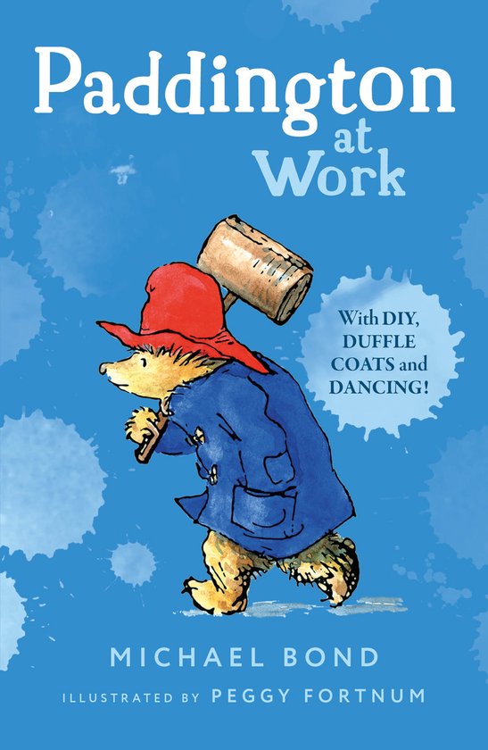 Bond, M: Paddington at Work