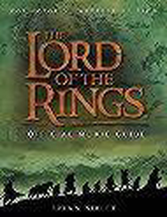 The Lord of the Rings Official Movie Guide