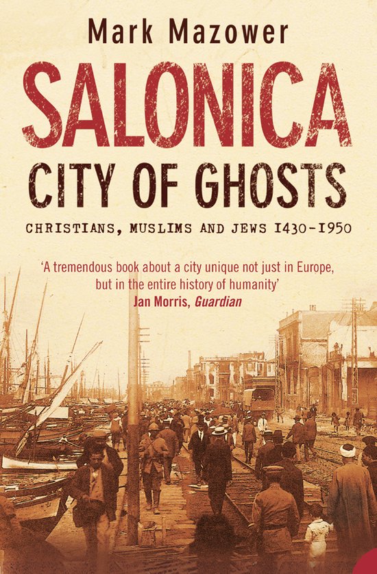 Salonica City Of Ghosts