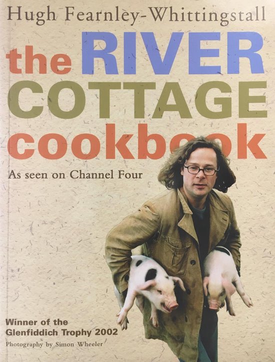 The River Cottage Cookbook