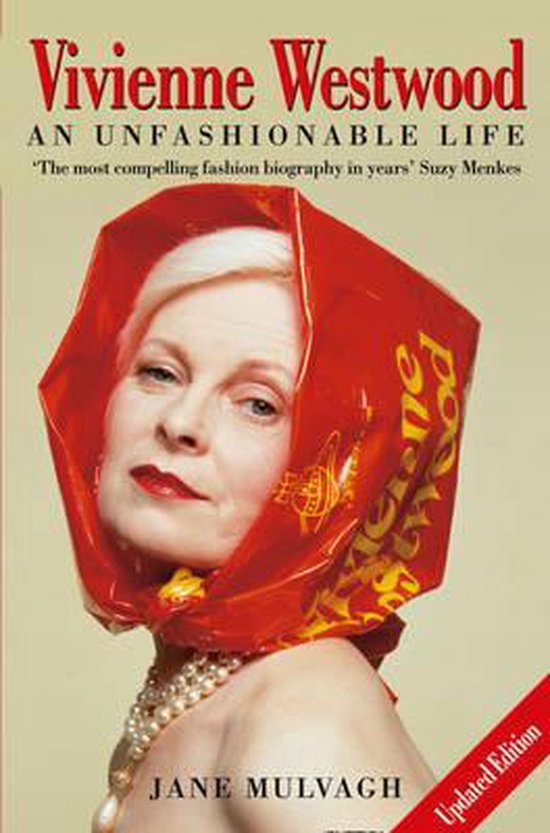 Vivienne Westwood An Unfashionable Life