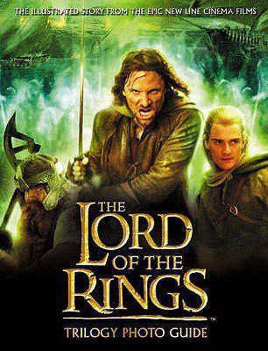 The Lord of the Rings Trilogy Photo Guide