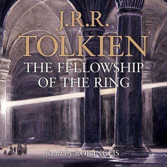 The Fellowship of the Ring (The Lord of the Rings, Book 1)