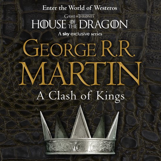 A Clash of Kings (A Song of Ice and Fire, Book 2)