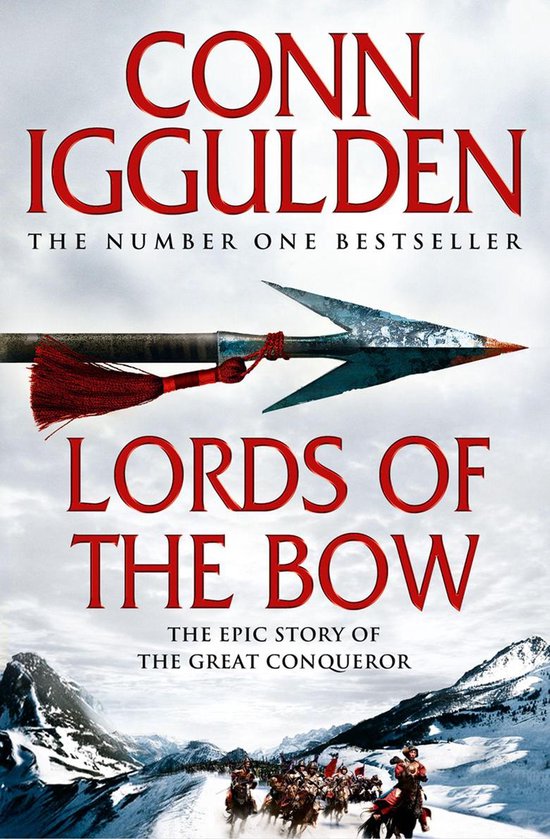 Conqueror 2 - Lords of the Bow (Conqueror, Book 2)