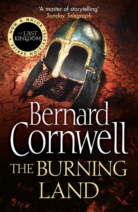 The Last Kingdom Series 5 - The Burning Land (The Last Kingdom Series, Book 5)