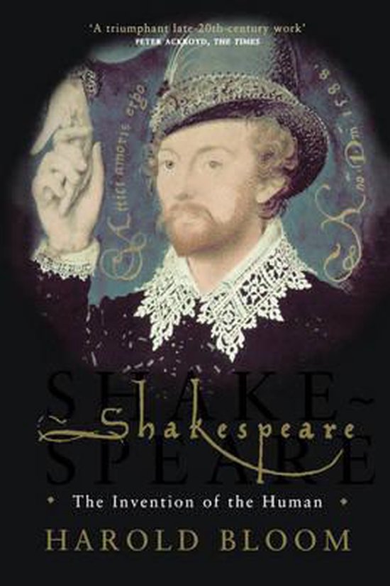 Shakespeare The Invention Of The Human