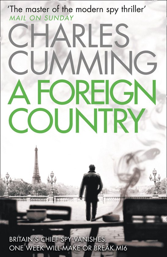 Thomas Kell Spy Thriller 1 - A Foreign Country (Thomas Kell Spy Thriller, Book 1)