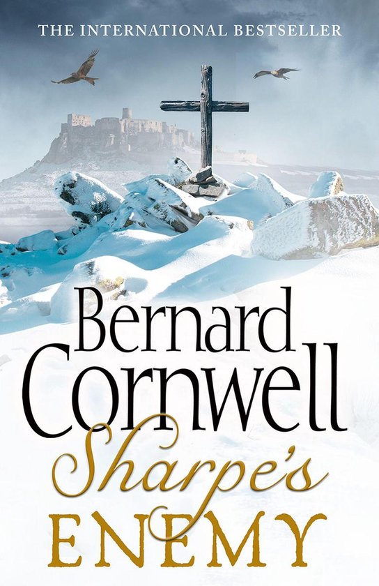 The Sharpe Series 16 - Sharpe’s Enemy: The Defence of Portugal, Christmas 1812 (The Sharpe Series, Book 16)