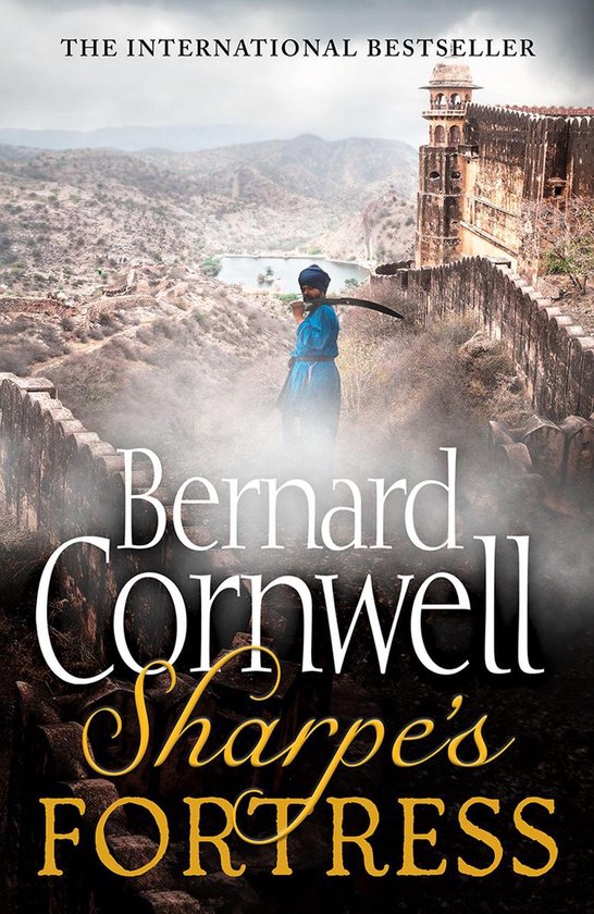 The Sharpe Series 3 - Sharpe’s Fortress: The Siege of Gawilghur, December 1803 (The Sharpe Series, Book 3)