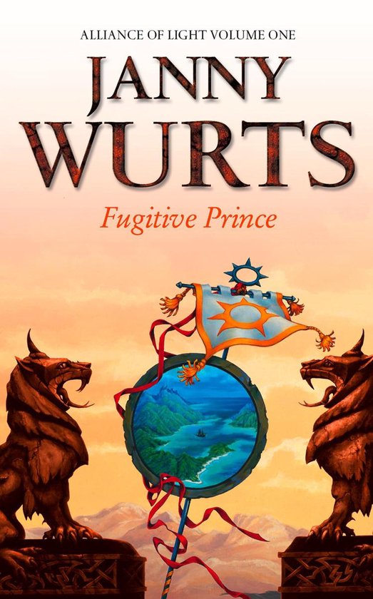 The Wars of Light and Shadow 4 - Fugitive Prince: First Book of The Alliance of Light (The Wars of Light and Shadow, Book 4)