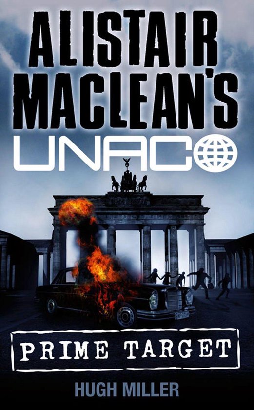 Alistair MacLean’s UNACO - Prime Target (Alistair MacLean’s UNACO)