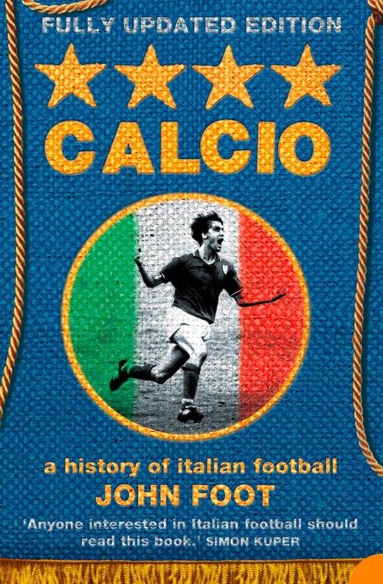 Calcio: A History of Italian Football