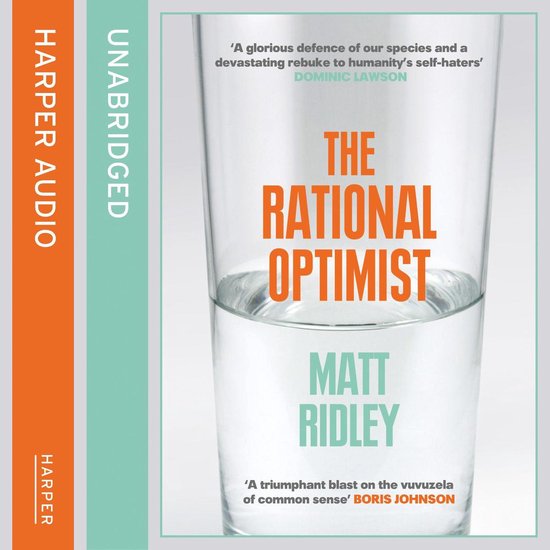 The Rational Optimist: How Prosperity Evolves