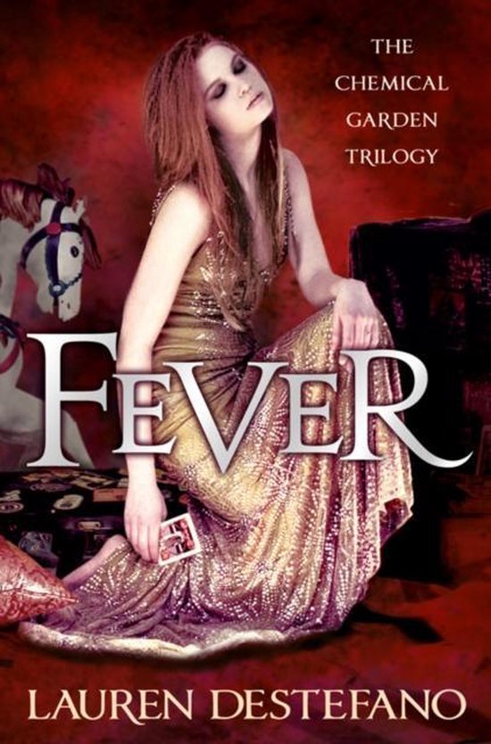 Chemical Garden Trilogy Book 2 Fever