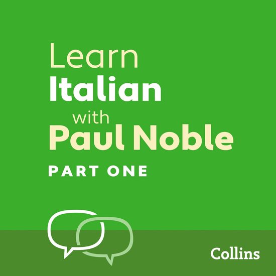 Learn Italian with Paul Noble: Part 1