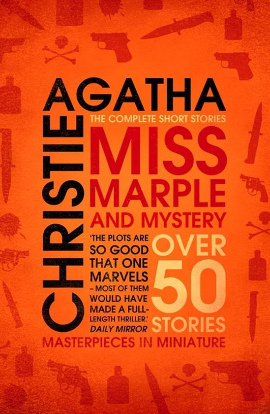 Miss Marple - Miss Marple – Miss Marple and Mystery: The Complete Short Stories (Miss Marple)