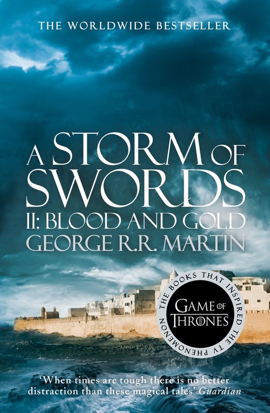 A Song of Ice and Fire 3 - A Storm of Swords: Part 2 Blood and Gold (A Song of Ice and Fire, Book 3)