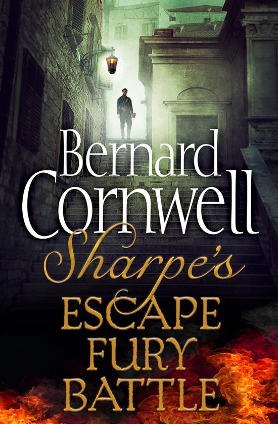 The Sharpe Series - Sharpe 3-Book Collection 4: Sharpe’s Escape, Sharpe’s Fury, Sharpe’s Battle (The Sharpe Series)