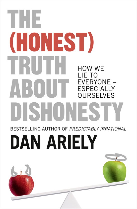 (Honest) Truth About Dishonesty