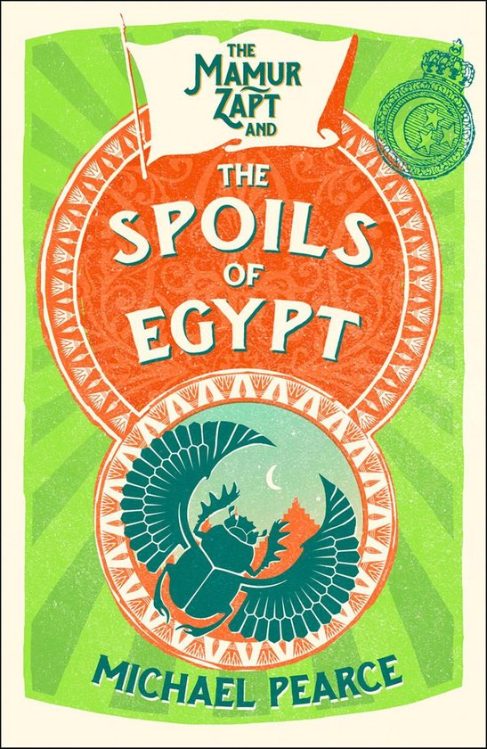 Mamur Zapt 6 - The Mamur Zapt and the Spoils of Egypt (Mamur Zapt, Book 6)