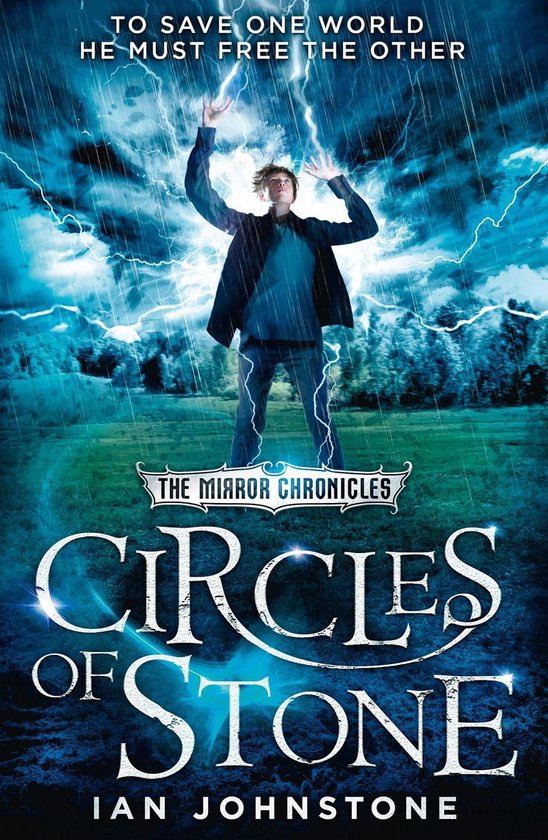 The Mirror Chronicles 2 - Circles of Stone (The Mirror Chronicles, Book 2)