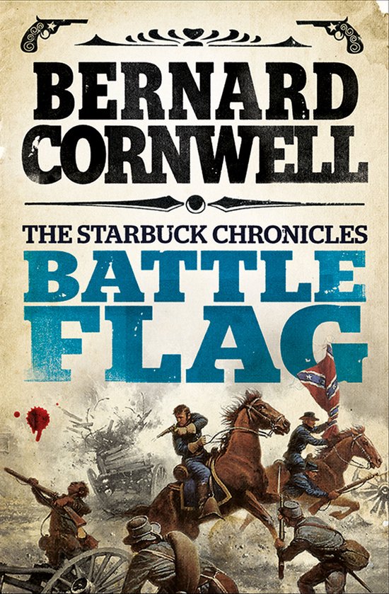 Starbuck Chronicles Bk 3 Battle Flag