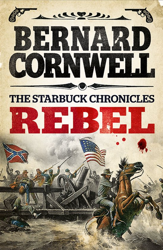 Starbuck Chronicles Bk 1 Rebel