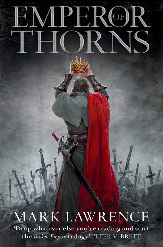 Broken Empire Bk 3 Emperor Of Thorns