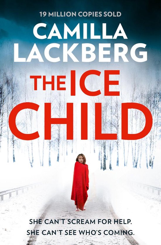 Patrik Hedstrom and Erica Falck 9 - The Ice Child (Patrik Hedstrom and Erica Falck, Book 9)