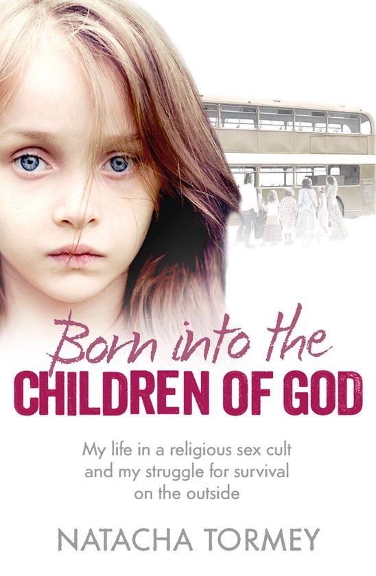 Born Into The Children Of God