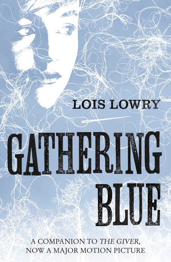 Gathering Blue The Giver Quartet