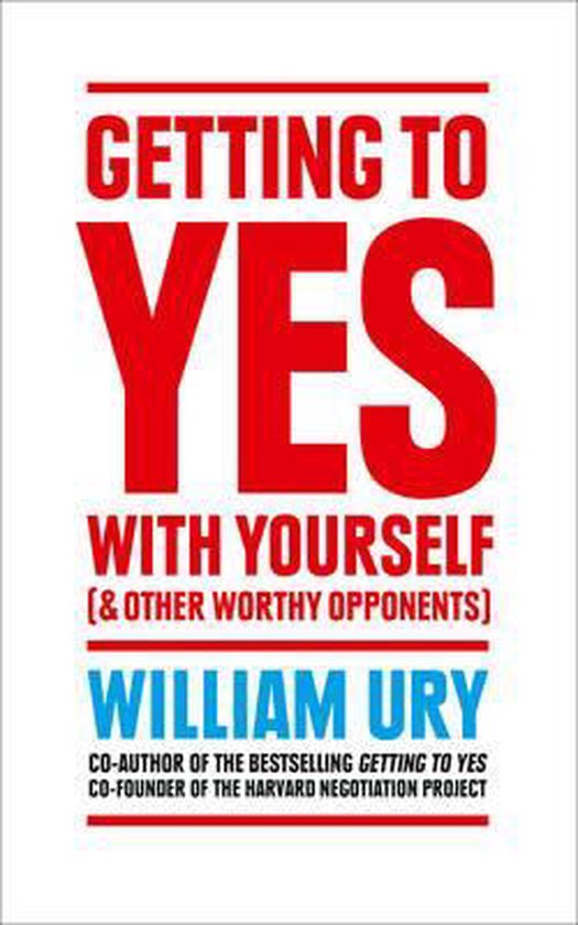 Getting To Yes With Yourself