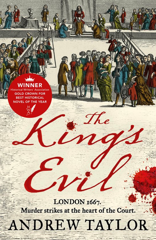 The Kings Evil From the Sunday Times bestselling author of The Ashes of London comes an exciting new historical crime thriller Book 3 James Marwood  Cat Lovett