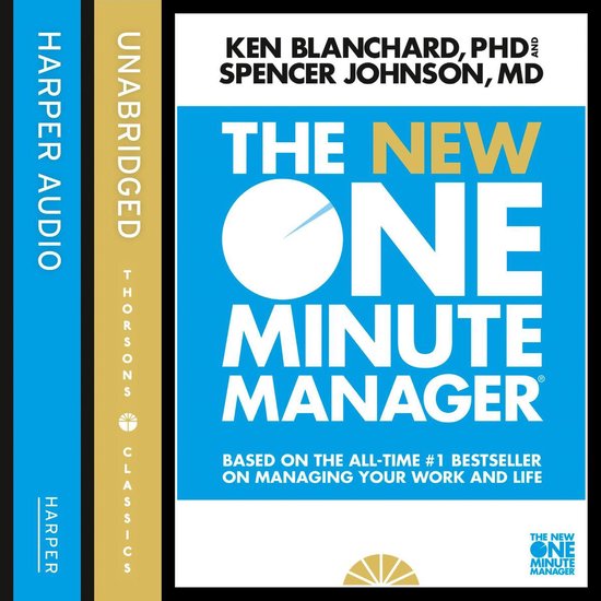 The New One Minute Manager (The One Minute Manager)