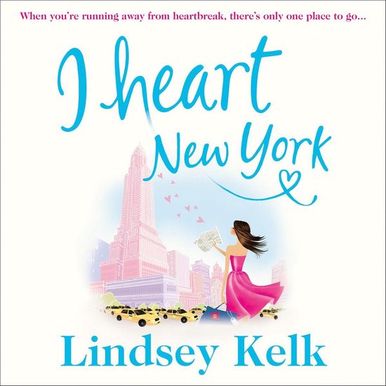 I Heart New York (I Heart Series, Book 1)