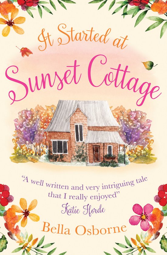 It Started At Sunset Cottage