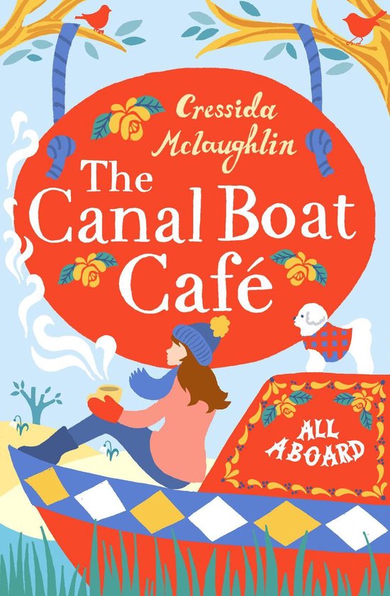 The Canal Boat Café 1 - All Aboard (The Canal Boat Café, Book 1)