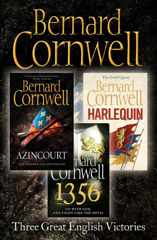 Three Great English Victories: A 3-book Collection of Harlequin, 1356 and Azincourt